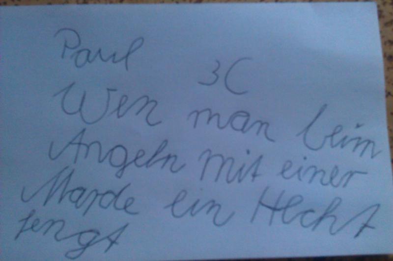 Kinderdokument: „Paul 3 c. Wenn man beim Angeln mit einer Made einen Hecht fängt“. (Rechtschreibung angepasst)